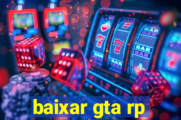 baixar gta rp